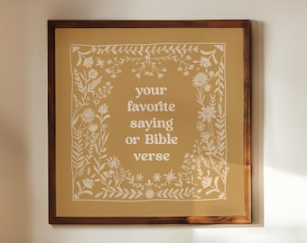 Custom Quote Print, Favorite Scripture, Life Verse or Motto, Encouraging Inspiring, Folk Art Style