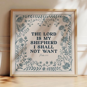 The Lord is My Shepherd, Scripture Print, Psalm 23 Art, Christian Gift