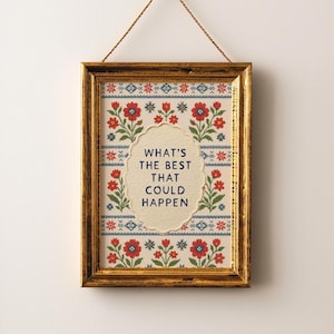 What’s the Best That Could Happen Print | Vintage Folk Art | Inspirational Quote