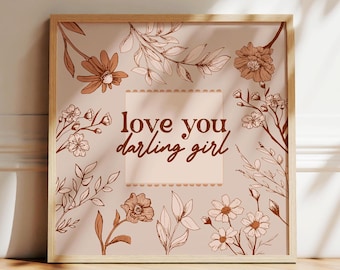 Vintage Floral Nursery Quote Print, Flower Wall Artwork for Girls Room, Love You Darling Girl