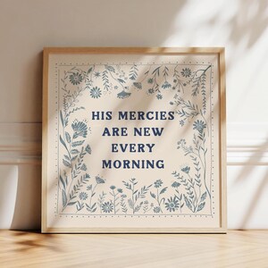 Mercies are New Every Morning, Scripture Print, Lamentations 3:22 Art, Christian Gift