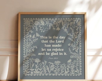This is the Day That the Lord Has Made Print, Psalm 118 Scripture Gift