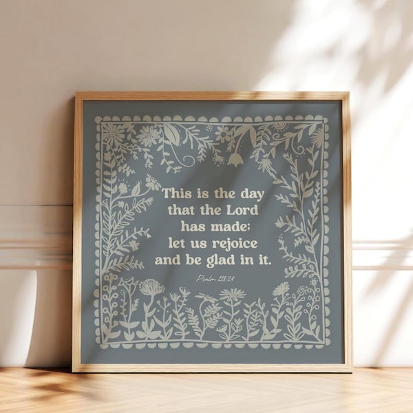 This is the Day That the Lord Has Made Print, Psalm 118 Scripture Gift