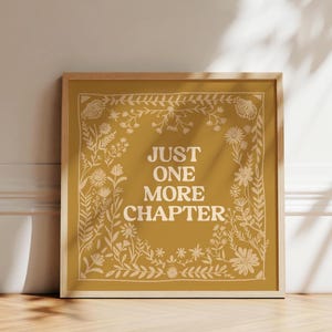 Gift for Book Lover, Just One More Chapter Print, I Love Reading, Library Wall ArtBookworm