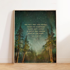 C.S. Lewis Quote Wall Print, Heaven Must Be Our Home, Christian Inspirational Watercolor Painting, Encouraging Art Gift Idea