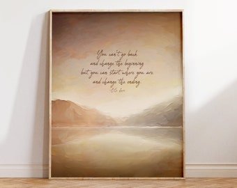 C.S. Lewis Quote Wall Print, Can't go Back and Change the Beginning, Inspirational Artwork, Encouraging Art Gift Idea