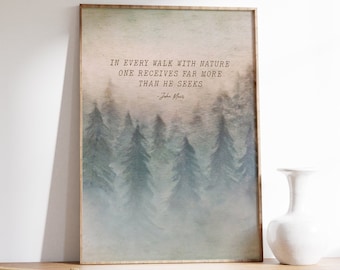 Misty Pines Forest Print, Pine Tree Wall Art, John Muir Quote Watercolor, In every walk with nature, Gift for Naturalist or Nature-Lover