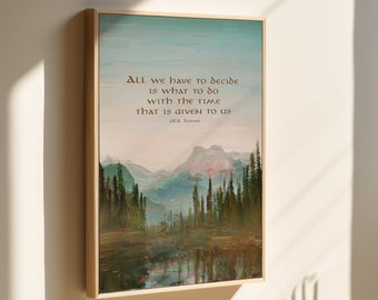 FRAMED CANVAS Lord of the Rings Wall Art Print, All We Have to Decide is what to do, J.R.R. Tolkien Quote