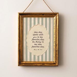 Winnie the Pooh Quote Nursery Print | Any Day Spent With You Is My Favorite Day
