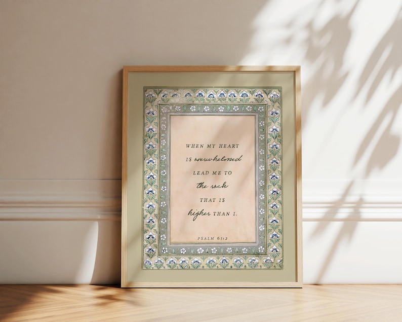 When my heart is overwhelmed verse. Wall art print. Vintage floral Bible verse artwork with inspirational scripture quote