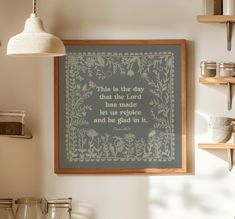 This is the Day That the Lord Has Made, Psalm 118, Square Wall Art Print, Scripture Gift