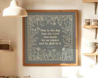 Psalm 118 Printable: This is the Day Scripture Wall Art (Digital Download)