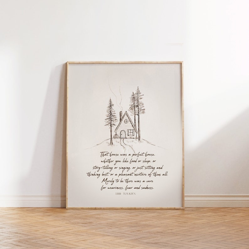 Cozy A Frame house sketch with quote from Tolkien Lord of the Rings