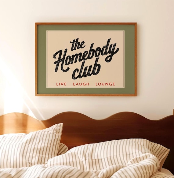 The Homebody Club Print | Cozy Wall Art, Introvert Gift