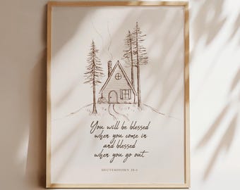 Deuteronomy 28:6 Print, Blessed When You Come In Scripture, New Home Housewarming Gift, Christian Artwork