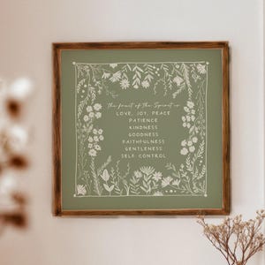 The fruit of the Spirit is love joy peace patience kindness goodness faithfulness gentleness self control Galatians Scripture wall art print