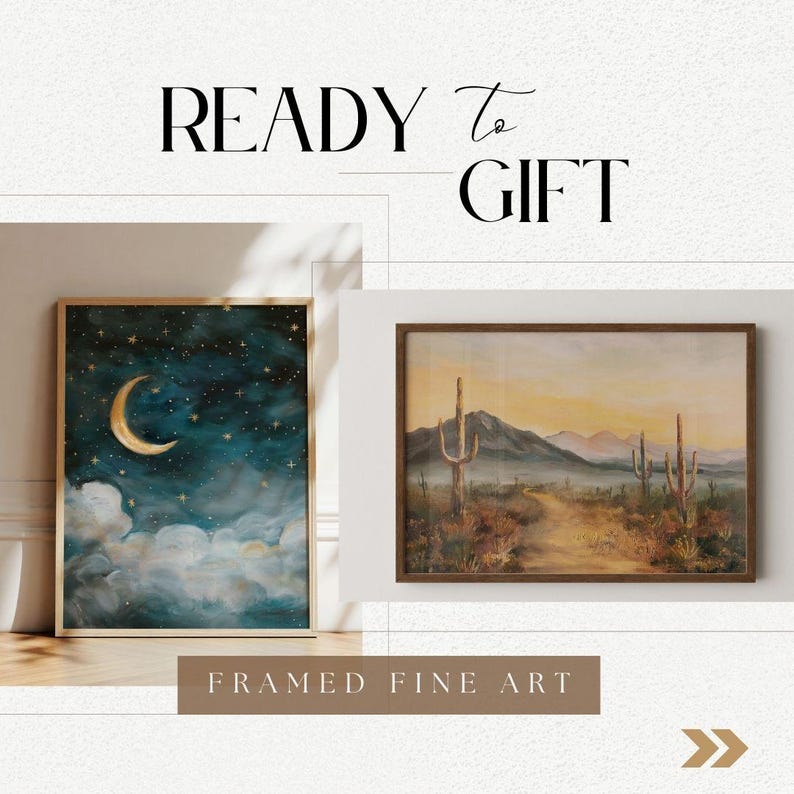 May include: Two framed fine art prints, ready to gift. The first print features a crescent moon and stars against a dark blue sky with white clouds. The second print depicts a desert landscape with tall cacti and a dirt path leading into the distance.