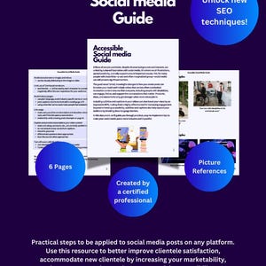 May include: A guide to making social media posts accessible to people with disabilities. The guide includes tips on using alt text, captions, and transcripts. The guide is created by a certified professional and includes picture references.