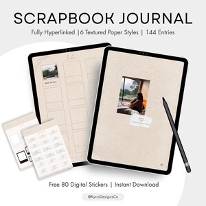 May include: A digital scrapbook journal displayed on two tablets, with a black stylus. The journal features a beige textured paper style and includes 144 entries. The text on the image reads "SCRAPBOOK JOURNAL" and "Free 80 Digital Stickers | Instant Download."