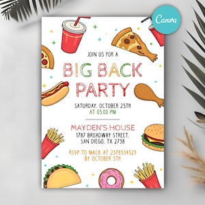 May include: A white invitation card with a cartoon design for a "Big Back Party." The invitation features illustrations of pizza, a hot dog, fries, a taco, a donut, a burger, and a fried chicken leg. The text includes the date, time, and location.