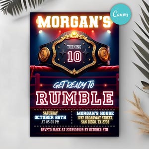 May include: A birthday party invitation with a boxing theme. The invitation features the name "MORGAN'S" in large, yellow letters, and the text "TURNING 10". The words "GET READY TO RUMBLE" are also displayed. The invitation includes event details.