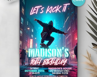 May include: A vibrant invitation for Madison's 10th birthday, featuring a neon cityscape backdrop. The design includes a person on a skateboard mid-air, with the text "Let's Kick It" and event details. The Canva logo is visible.