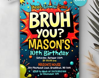 Editable Bruh Invitation, Bruh Party Birthday Invitation, Neon Graffiti Theme, Printable Gamer Boy Bday Party Evite, Any Age Invitation