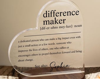 Regalo para un creador de diferencia, placa de agradecimiento, regalo de jubilación, regalo para voluntarios, regalo para maestros, regalo para compañeros de trabajo, regalo de agradecimiento, regalo para compañeros de trabajo