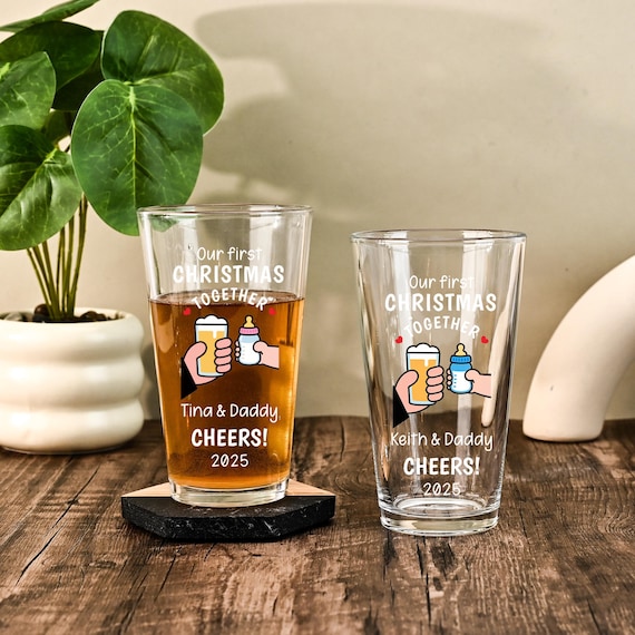 Custom Christmas Daddy Beer Glass, Our First Christmas Togther Father Gift 2025, Gift for Husband, New Dad Gift Wine Glass First Time Dad