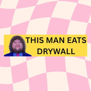 Funny JD Vance Drywall Meme - Waterproof Bumper Sticker or Magnet