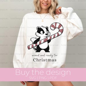 Badger Armed with Candy Cane Svg, Armed And Ready for Christmas Png, Funny Cartoon Design, Holiday Mischief Animal Art, Cute T-Shirt Print