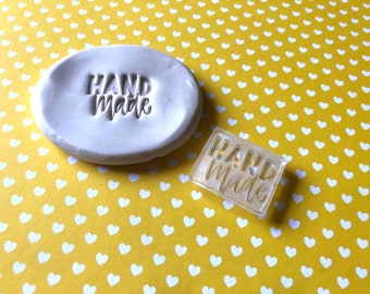 Plexiglas stamp for Pottery, Soap, Polymer Clay, Candles, Cookies - "Hand made"