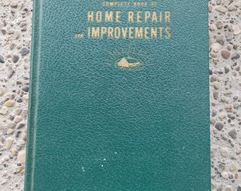 Vintage Book Popular Mechanics Complete Book of Home Repair and Improvements Complete Encyclopedia for Home Workshop and Garden