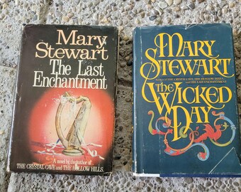 The Last Enchantment and The Wicked Day by Mary Stewart
