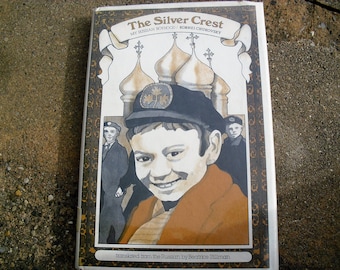 The Silver Crest My Russian Boyhood by Kornei Chuukovsky Translated to English by Beatrice Stillman