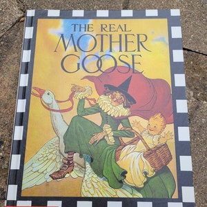 The Real Mother Goose Illustrated by Blanche Fisher Wright