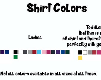 Shirt sizes and colors for custom personalized graphics and t-shirts (examples only)