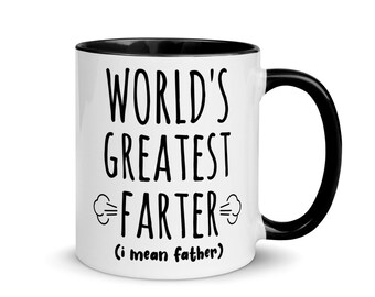 Worlds Greatest Farter Mug, Funny Fathers Day Mug, Worlds Best Farter Mug, Funny Gift for Dad, Funny Dad Mug, Funny Mug for Dad, Funny Dad