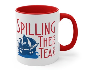 Spilling the tea Mug, History Teacher gift, Boston Tea Party Mug, Patriotic Gift, Independence day, 4th of July mug, History buff cup, 1773