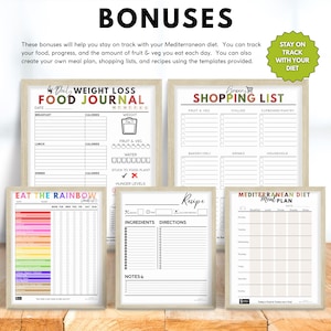 May include: A collection of framed templates for a Mediterranean diet, including a food journal, shopping list, meal plan, and recipe template. The templates are in black and white with a wooden frame. The text "BONUSES" is at the top.