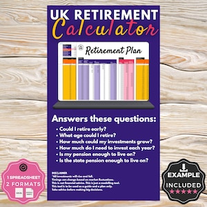 May include: A purple graphic with the text "UK RETIREMENT Calculator" and "Retirement Plan." It answers questions about retirement, including investment growth and pension adequacy. Includes an example and is available in 2 formats.