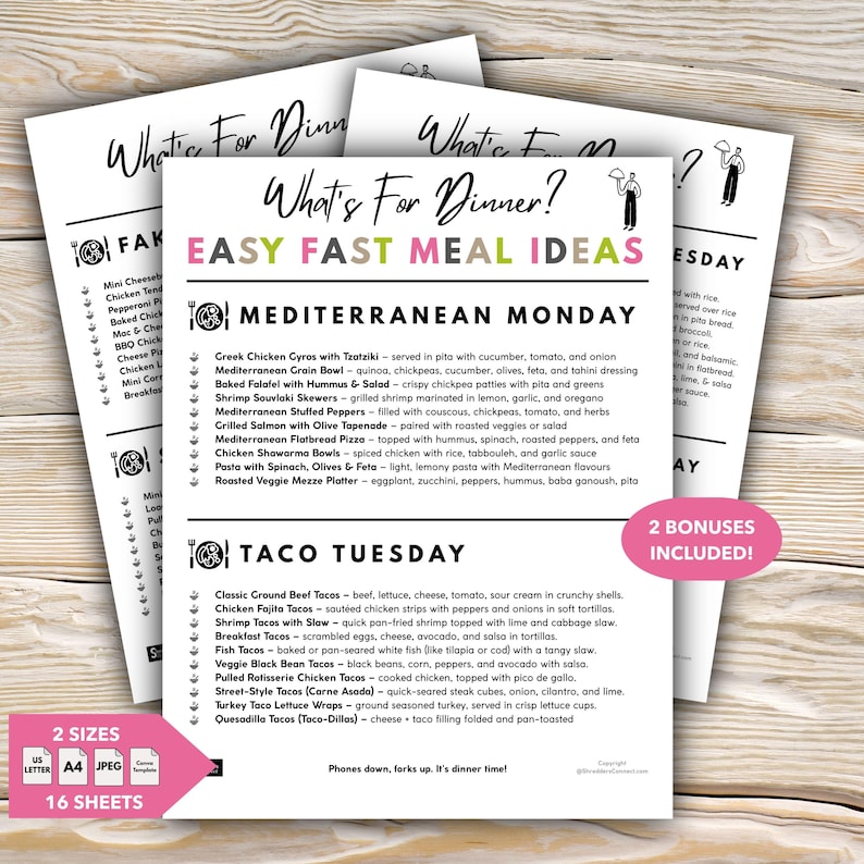 Op de afbeelding: Een stapel witte papieren vellen met maaltijdidee&euml;n. Het bovenste vel leest "What's For Dinner?" met "Easy Fast Meal Ideas" in roze. Het vel bevat recepten voor Mediterranean Monday en Taco Tuesday. Bevat de tekst "2 bonussen inbegrepen!".