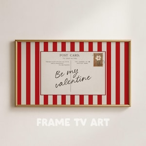 May include: A framed print featuring a vintage postcard design with red and white vertical stripes. The postcard reads "Be my valentine" in cursive script. A gold frame surrounds the artwork, suitable for Valentine's Day decor.