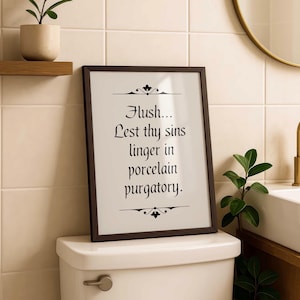 Funny Bathroom Wall Art: Flush Toilet Sign Print (Digital Download)