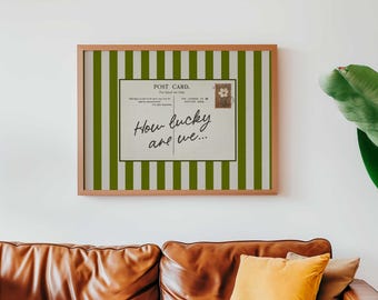 How Lucky Are We Postcard Print: Green Stripe Fun Wall Art (Digital Download)