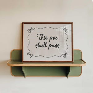 Funny Bathroom Art: This Poo Shall Pass Neutral Decor (Digital Download)
