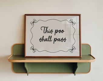 Funny Bathroom Art: This Poo Shall Pass Neutral Decor (Digital Download)
