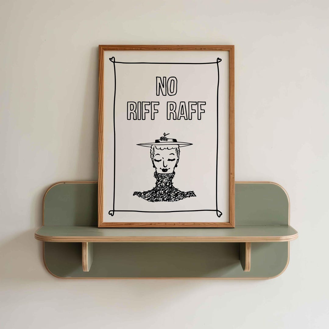 No Riff Raff Meme Funny Wall Art: No Riff Raff Poster Fun Neutral Decor (printed and ...