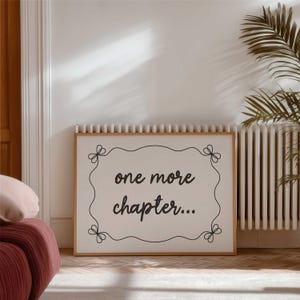 Bookish Wall Art: One More Chapter Neutral Book Poster (Digital Download) image 6