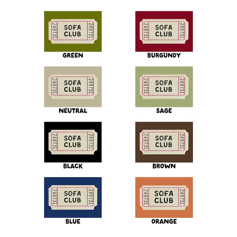 May include: A collection of eight rectangular tickets with rounded corners, each featuring the text "SOFA CLUB" and the number "249731". The tickets are displayed on backgrounds of various colors, including green, burgundy, neutral, sage, black, brown, blue, and orange.